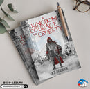 A Kingdom of Courage and Cruelty | levanthria Series