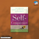 Self-Compassion: The Proven Power of Being Kind to Yourself