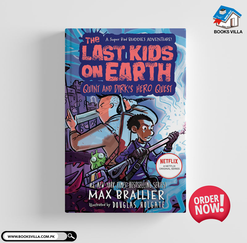 Quint and Dirk's Hero Quest : Last kids on Earth Series