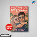 How to Fake It in Hollywood