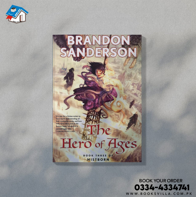 The Hero of Ages : The Mistborn Saga