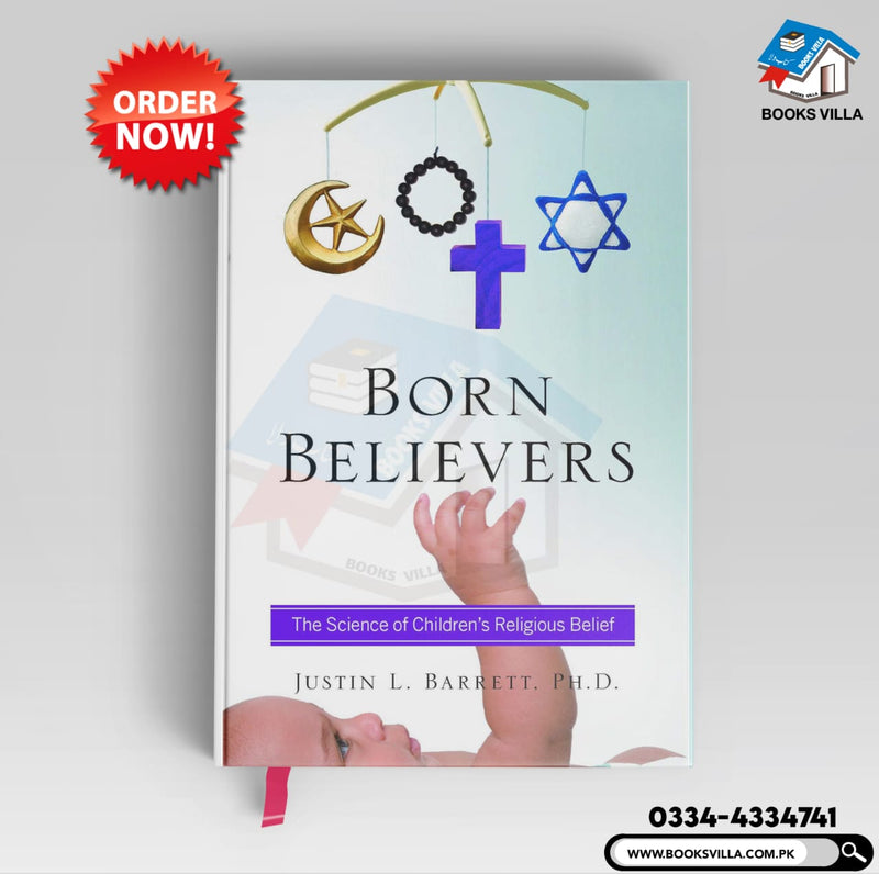 Born believers : the science of children’s religious belief