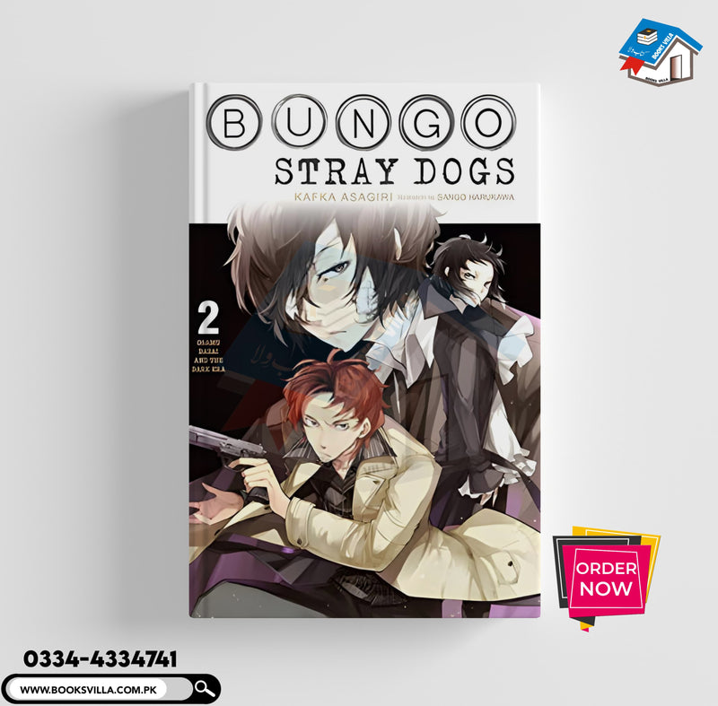 Bungo Stray Dogs, Vol. 2 (light novel): Osamu Dazai and the Dark Era