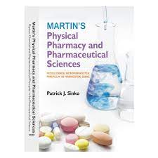Martin's Physical Pharmacy and Pharmaceutical Sciences. 6th Ed (Availabe in 7th Ed)