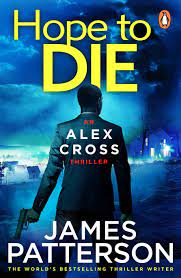 Hope to Die(Alex Cross