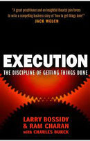 Execution: The Discipline of Getting Things Done