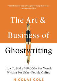 The Art & Business Of Ghostwriting