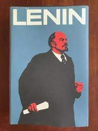 Lenin; The Man, the Dictator, and the Master of Terror