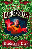 Hunters of the Dusk | The Saga of Darren Shan Series