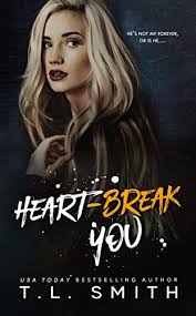 Heartbreak You (Heartbreak Duet Book 2)
