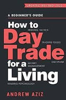 How to Day Trade for a Living | 2022 Edition , Coloured