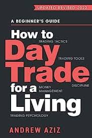 How to Day Trade for a Living | 2022 Edition , Coloured