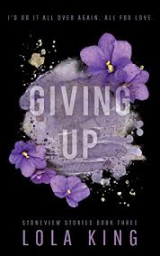 Giving up : Stoneview Stories Series