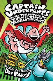 Captain Underpants and the Terrifying Return of Tippy Tinkletrousers : Captain Underpants Series