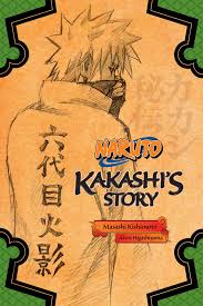 Naruto: Kakashi's Story--Lightning in the Frozen Sky (Naruto Novels)
