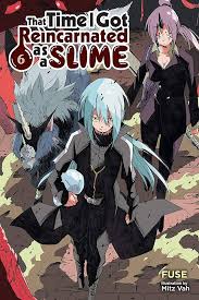That Time I Got Reincarnated as a Slime, Vol. 6 (light novel)