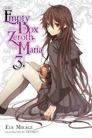 The Empty Box and Zeroth Maria, Vol. 3 (light novel)