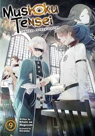 Mushoku Tensei: Jobless Reincarnation (Light Novel) Vol. 9