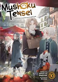 Mushoku Tensei: Jobless Reincarnation (Light Novel) Vol. 10