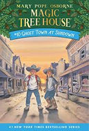 Ghost Town at Sundown (Magic Tree House No. 10)