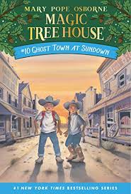 Ghost Town at Sundown (Magic Tree House No. 10)