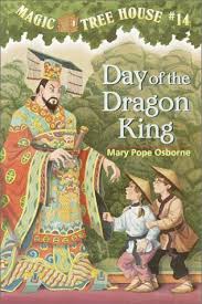 Day of the Dragon King (Magic Tree House NO.14)