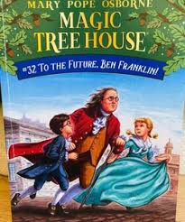 To the Future, Ben Franklin! (Magic Tree House (No.32)