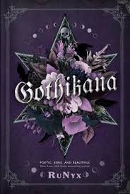 Gothikana: A Dark Academia Gothic Romance