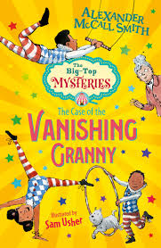 The Case of the Vanishing Granny (The Big Top Mysteries