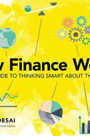 How Finance Works: The HBR Guide to Thinking Smart About the Numbers