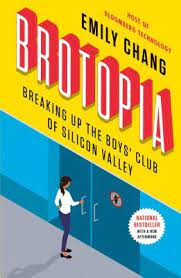 Brotopia: Breaking Up the Boys’ Club of Silicon Valley