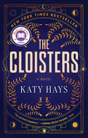 A Novel: The Cloisters