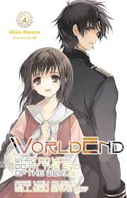 WorldEnd: What Do You Do at the End of the World? Are You Busy? Will You Save Us?, Vol. 4