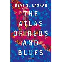 The Atlas of Reds and Blues: A Novel