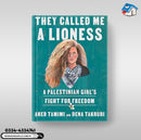 They Called Me a Lioness: A Palestinian Girl's Fight for Freedom