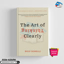 The Art of Thinking Clearly