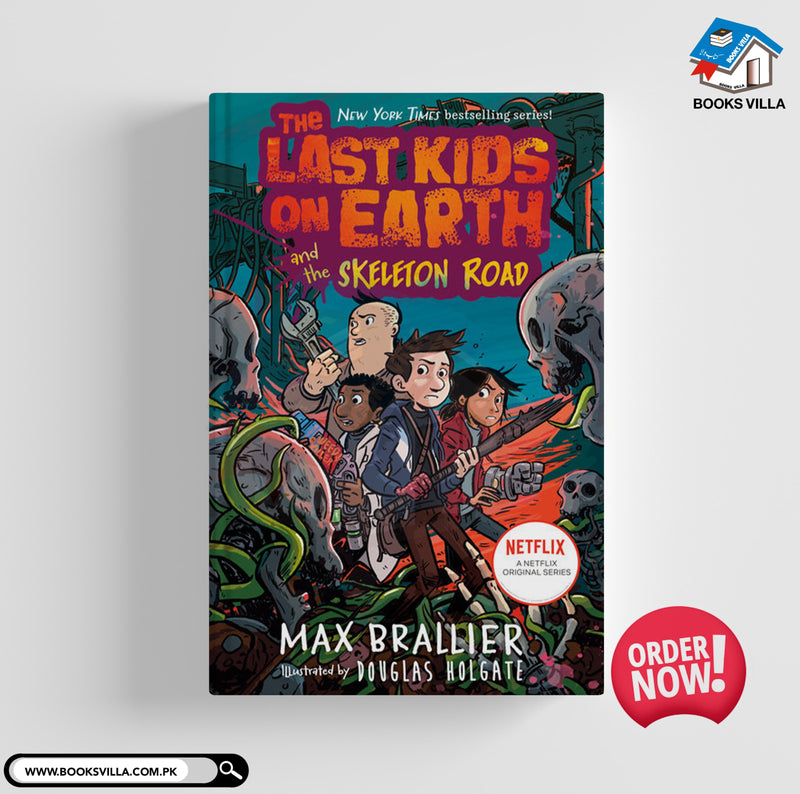 The Last Kids on Earth and the Skeleton Road : Last kids on Earth Series