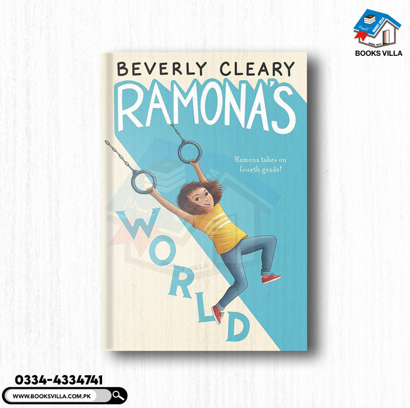 Ramona's World (Ramona Quimby Book 8)