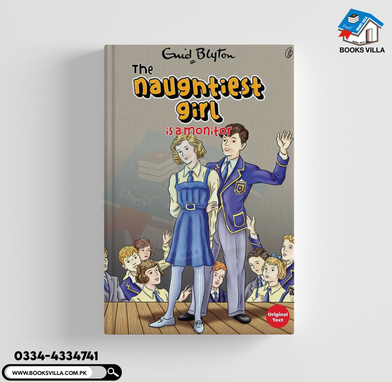 The Naughtiest Girl Is a Monitor: the Naughtiest Girl Series (Book 3)(Readings Classics )