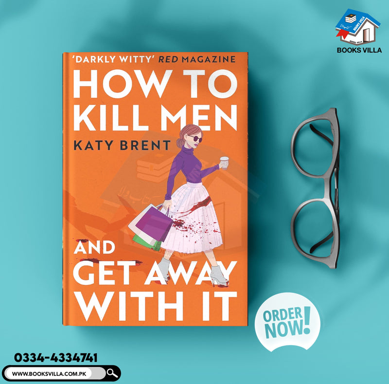 How to Kill Men and Get Away With It