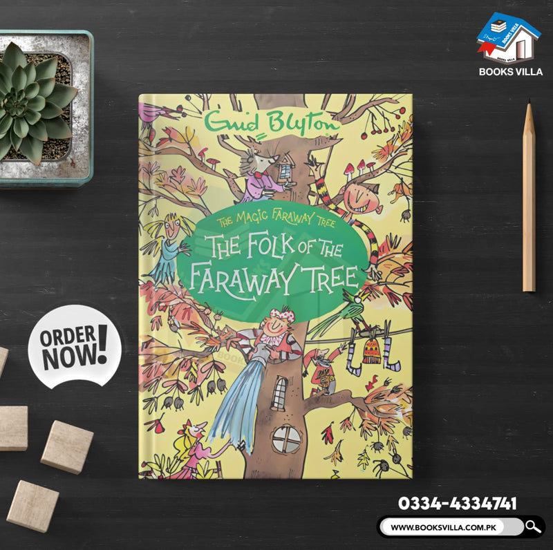 The Folk of the Faraway Tree : 03: The Magic Faraway Tree