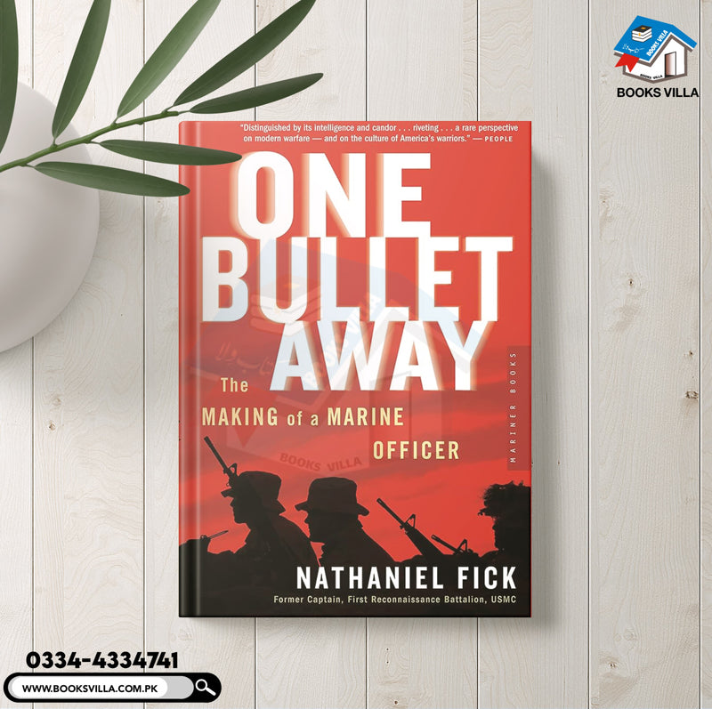 One Bullet Away: The Making of a Marine Officer