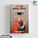 Not the Whole Truth: My Life and Times