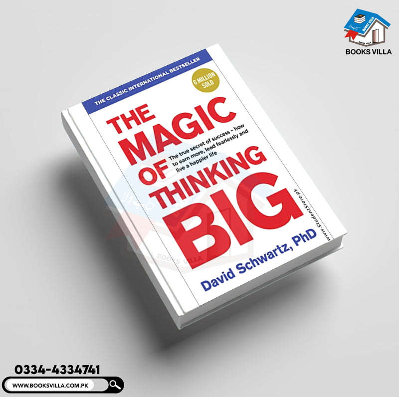 The Magic of Thinking Big