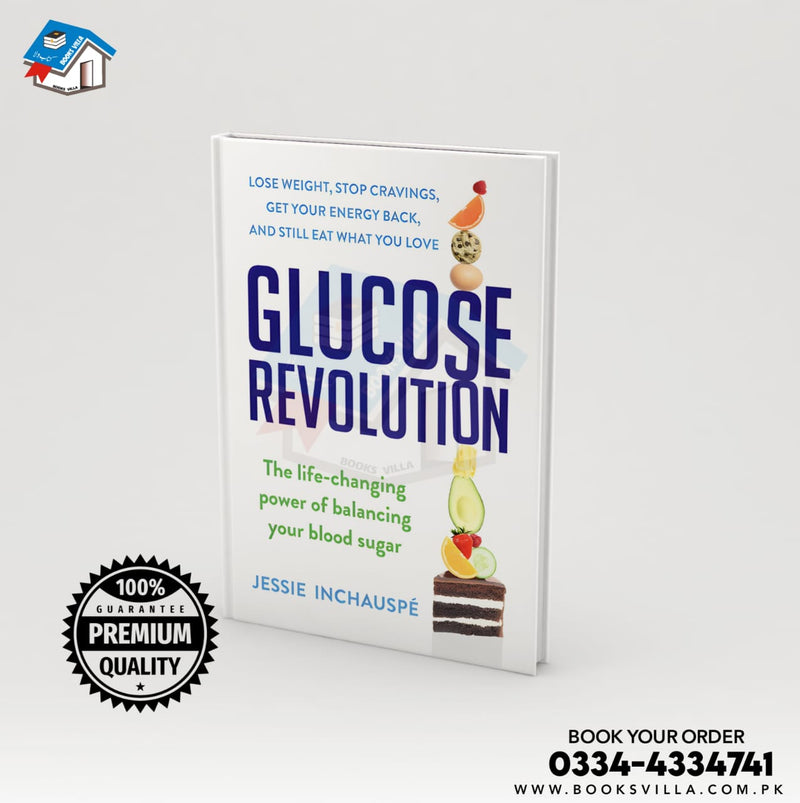 Glucose Revolution : The Life-Changing Power of Balancing Your Blood Sugar