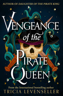 Vengeance of the Pirate Queen | Daughter of the Pirate King