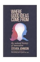 Where Good Ideas Come from: The Natural History of Innovation