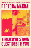 I Have Some Questions for You