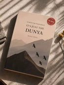 It's Just the Dunya