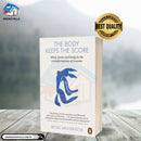 The Body Keeps the Score: Brain, Mind, and Body in the Healing of Trauma